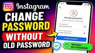 How To Change Instagram Password Without Old Password