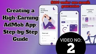 Maximize Your AdMob Earnings: How to Create a Profitable App