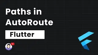 Path/Named Routing in Auto Route | Flutter