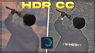HDR CC Tutorial 🔥 Alight Motion