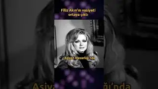 Filiz Akın's will has been revealed 😢