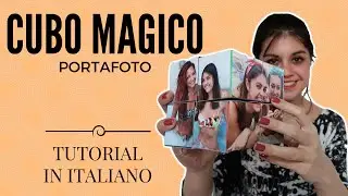 CUBO MAGICO con FOTO - TUTORIAL in ITALIANO (ENG SUB)