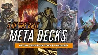5 of the Best Standard MTG Meta Decks for Crimson Vow