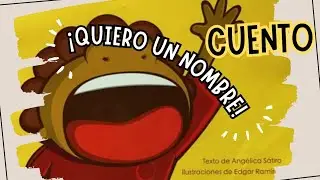 Cuento ¡Quiero un nombre!