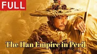 [MULTI SUB]Full Movie《 The Han Empire in Peril》|action|Original version without cuts|