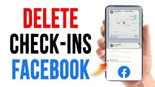 How To Delete Check Ins On Facebook | Remove Facebook Old Check-Ins 2023 | Facebook App