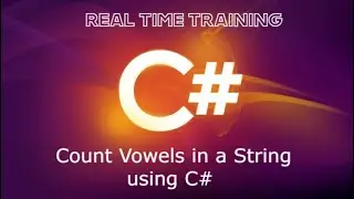 Count Vowels in a String using C# | Beginner's Tutorial