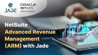 NetSuite Advanced Revenue Management (ARM) | Jade