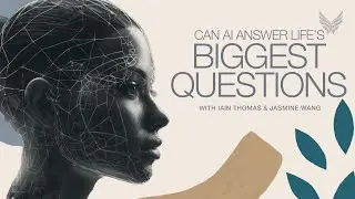 What Makes Us Human? AI Explores Life's Biggest Questions | 