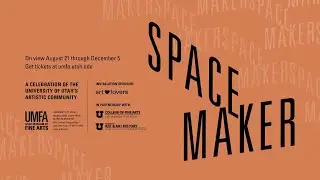 UMFA Art Lovers Exclusive Preview of Space Maker, the University of Utah Faculty Exhibition