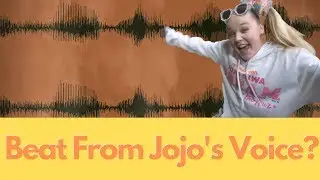 Sound Design Tutorial 2019 - JOJO SIWA 'S VOICE TURNED INTO A FULL MUSIC TRACK REALLY?