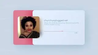 #ChurchUnplugged Week 50 of Bible Reading Devotional