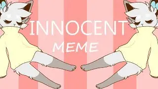 | INNOCENT | MEME