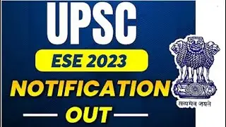 UPSC ESE Notification | ESE Syllabus, Age Limit, Eligibility, Paper Pattern, Cutoff, Vacancy
