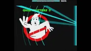 Geometry Dash | Ghostbusters III - TrueChaos