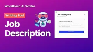 Quick and Easy Job Description Writing with WordHero AI