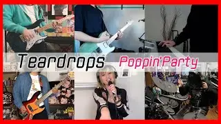 Poppin'Party Teardrops Band Cover🎸⭐演奏してみた！