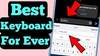 Best Android Keyboard For Ever
