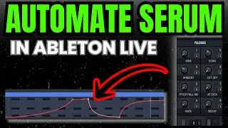 Automating Serum in Ableton: The Complete Guide (Do This Once)