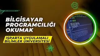 Isparta Uygulamalı Bilimler Üniversitesi'nde Bilgisayar Programcılığı Okumak | İş Alanları, Maaş vd.