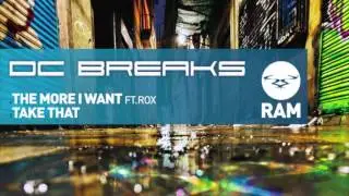 DC Breaks - The More I Want (Extended Vocal) [Feat. Rox]