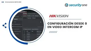 HIKVISION | Configuración desde 0 en Video Intercom IP