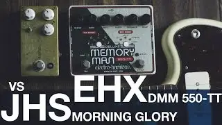 Electro-Harmonix Deluxe Memory Man TT-550 into JHS Morning Glory DEMO