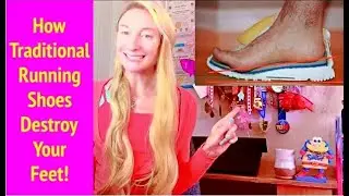 Are Running Shoes Bad for Your Feet?  Most Are!