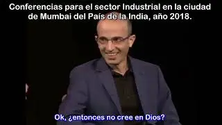 Yuval Noah Harari. El Dios Misterioso vs  El Dios de las Religiones. #ateísmo