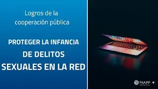 La Red ELIPSIA contra el abuso sexual de menores en la red | FIIAPP