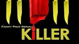 Fanny Pack Serial Killer Trailer