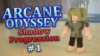 SHADOW PROGRESSION | Arcane Odyssey