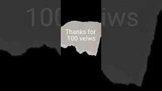 Thanks for 100 views