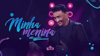Minha Menina - Forró Real