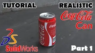 Solidworks Tutorial Realistic Coca Cola Can | Solidworks 3d Modeling Tutorial Coca Cola Can – Part 1