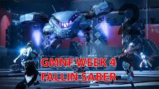 Week 4 GMNF Fallin Saber