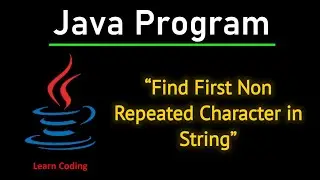 Java Tutorial: Find the First Non-Repeated Character in a String | Sanjay #java #dsa  #trending