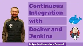 ECS-C1: Continuous Integration with Docker and Jenkins