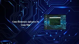 Como Desinstalar Aplicativo  No  Linux Mint