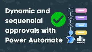 Dynamic and sequencial approvals in Power Automate | Multi-level and Dynamic approval matrix
