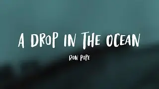 Ron Pope - A Drop In The Ocean (Lyrics)