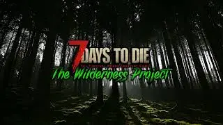 The Wilderness Project Promo