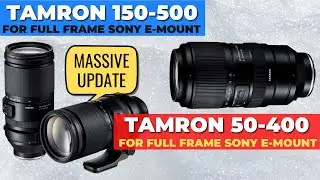 [Announcement] Firmware update for Tamron 150-500mm & Tamron 50-400mm for E-mount