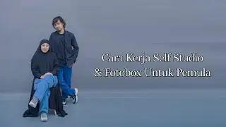 Cara Kerja Self Studio & Fotobox Untuk Pemula