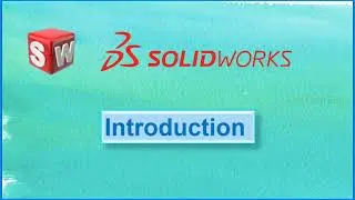 Solidworks Class Day 1