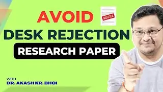 How to Avoid Journal Desk Rejections || Reasons for Journal Desk Rejections || Hindi