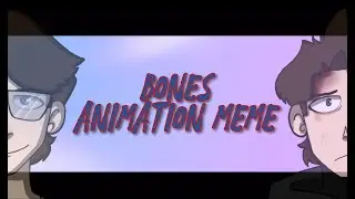 Bones animation meme | Vigilante version