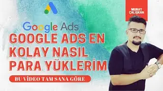 GOOGLE ADS EN KOLAY NASIL PARA YÜKLERİM BU VİDEO TAM SANA GÖRE 2021