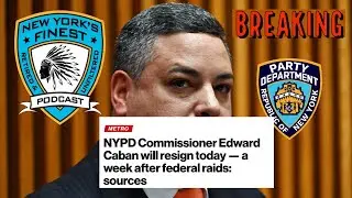 BREAKING : NYPD Police Commissioner Edward Caban Resigns