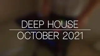 Vocal Deep House October 2021 Tech House 2021 DJ Set Best Of Tropical House 2021 Ibiza Summer Mix